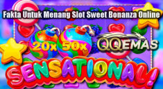 Fakta Untuk Menang Slot Sweet Bonanza Online
